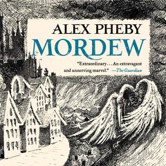 Mordew Audiobook, by Alex Pheby