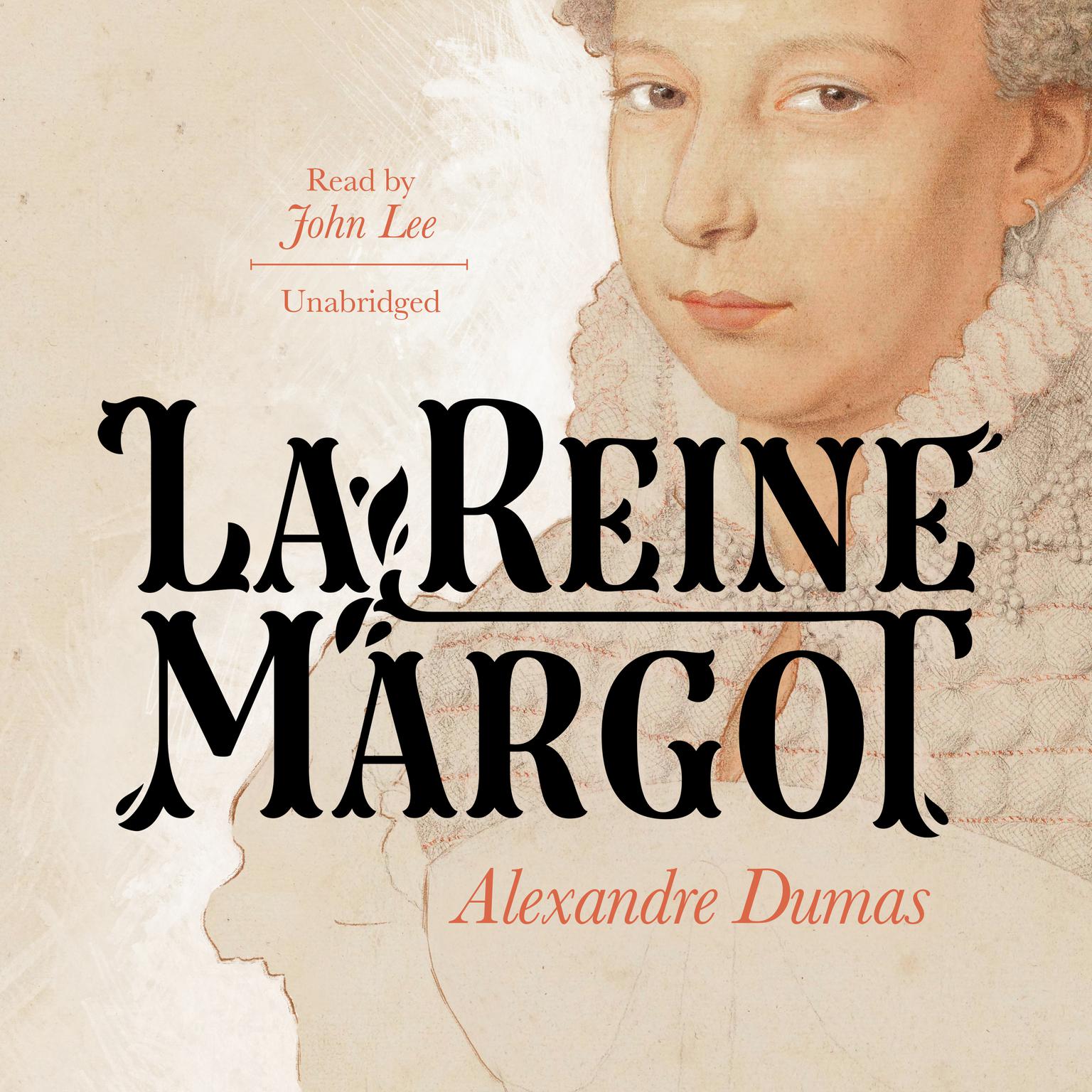 La Reine Margot Audiobook, by Alexandre Dumas