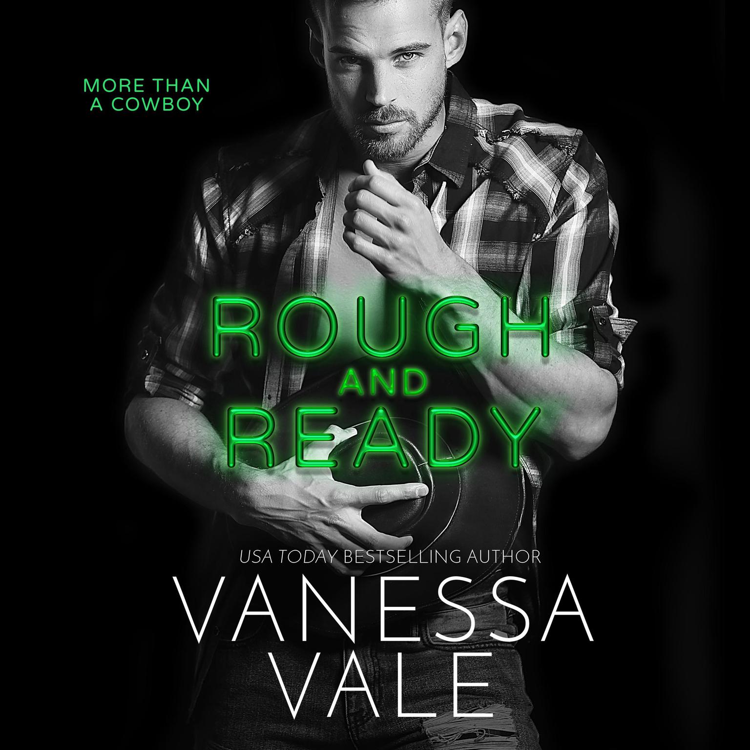 Rough and Ready Audiobook, by Vanessa Vale