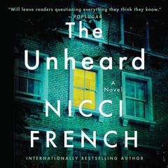 The Unheard: A Novel Audiobook, by Nicci French