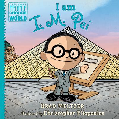 I am I. M. Pei Audiobook, by Brad Meltzer