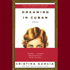 Dreaming in Cuban Audiobook, by Cristina García