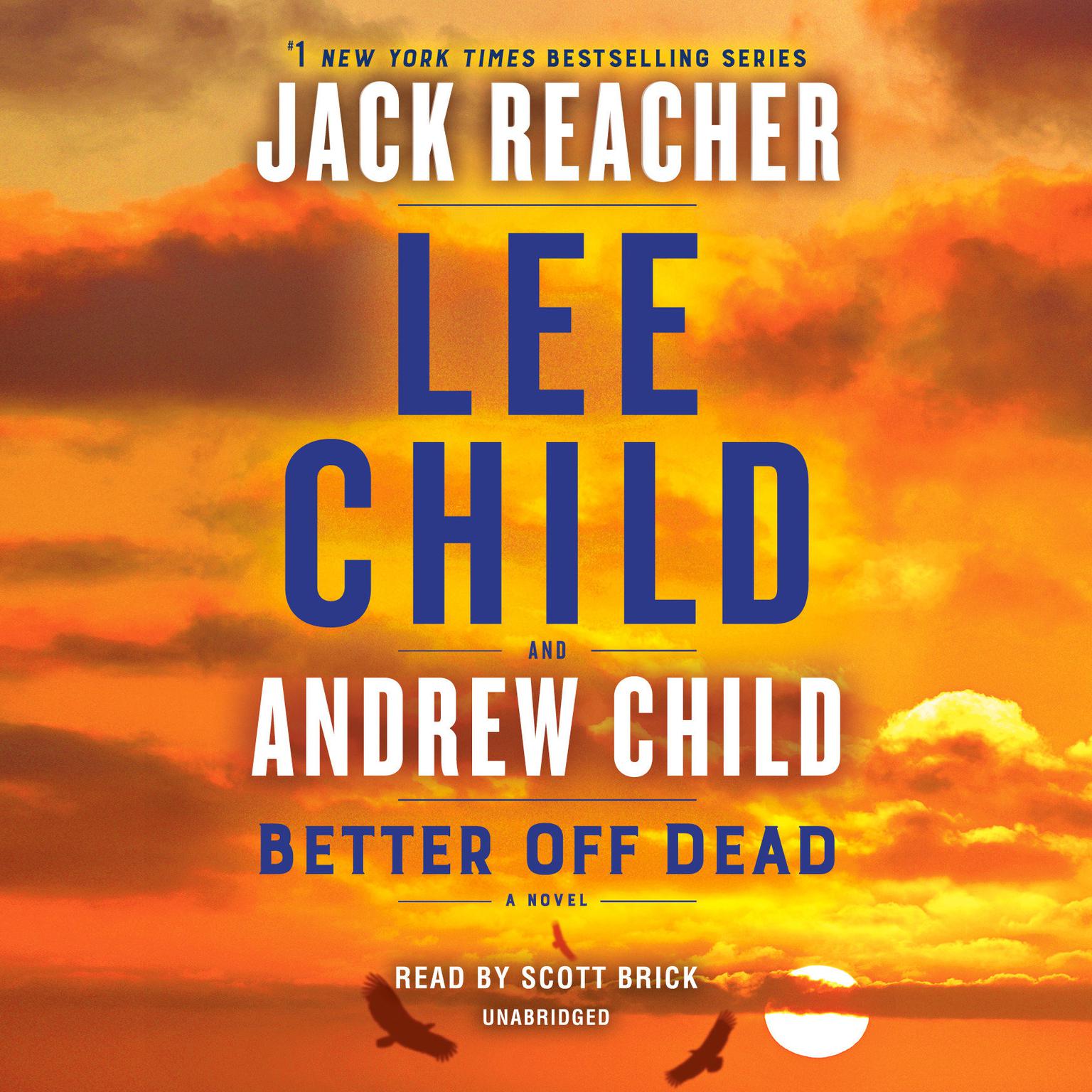 Better Off Dead: A Jack Reacher Novel Audiobook, by Lee Child