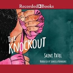 The Knockout Audiobook, by Sajni Patel