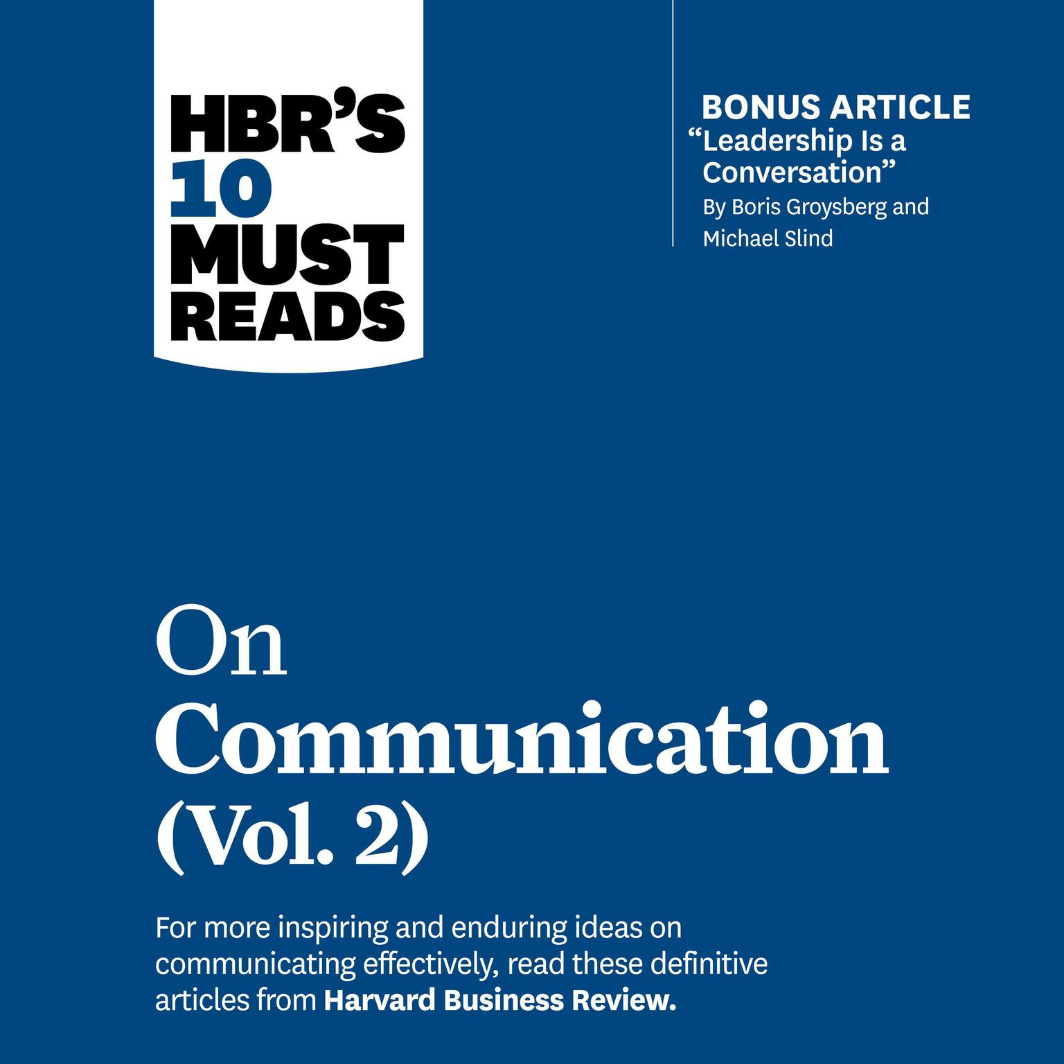 HBRs 10 Must Reads on Communication, Vol. 2 Audiobook, by Harvard Business Review