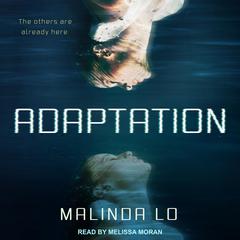 Adaptation Audiobook, by Malinda Lo