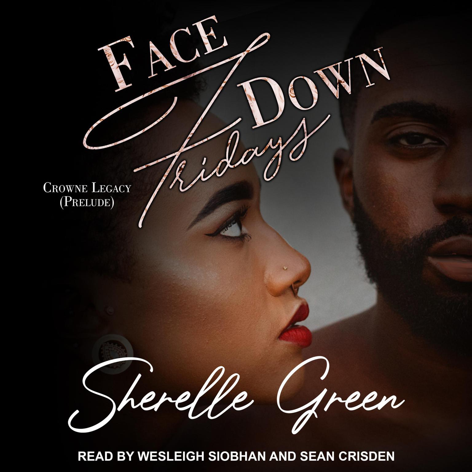 Face Down Fridays: Prelude Audiobook, by Sherelle Green