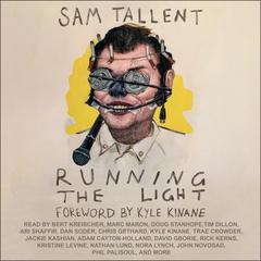 Running the Light Audiobook, by Sam Tallent