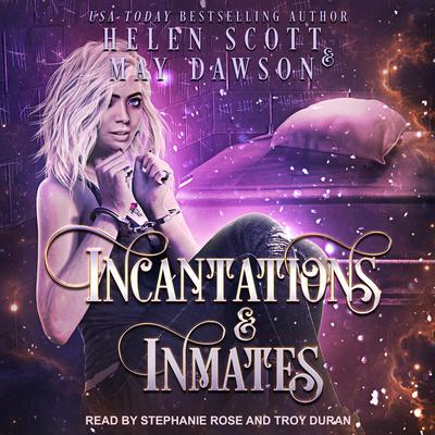 Incantations and Inmates Audiobook, by May Dawson
