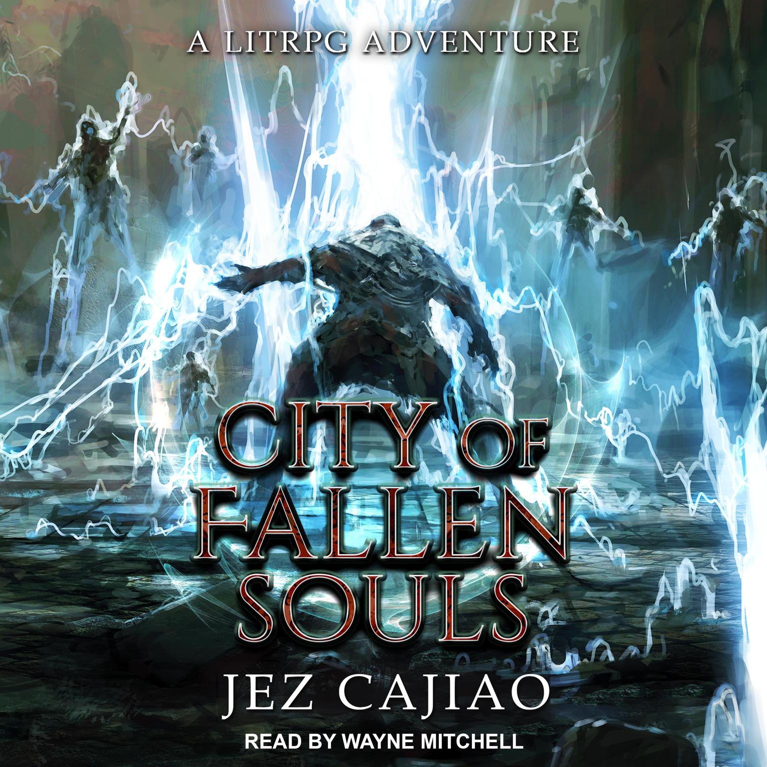 City of Fallen Souls Audiobook, by Jez Cajiao