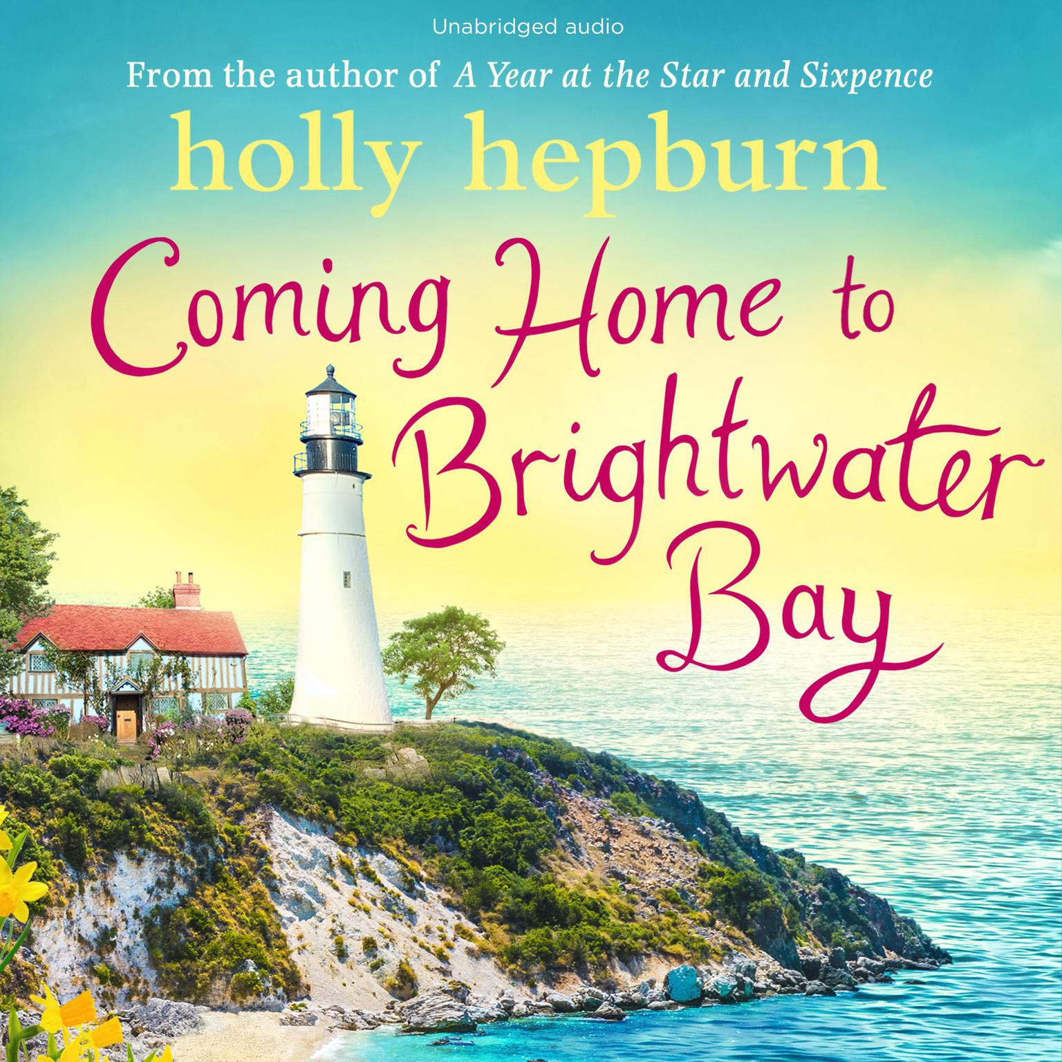Coming Home to Brightwater Bay Audiobook, by Holly Hepburn