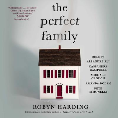 The Perfect Family Audiobook, by Robyn Harding