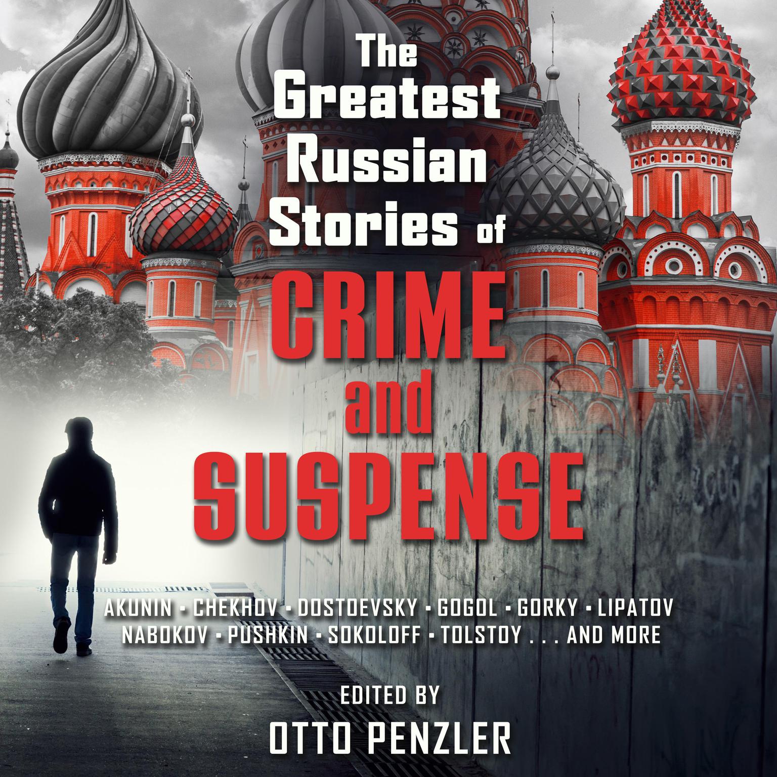 The Greatest Russian Stories of Crime and Suspense Audiobook, by Otto Penzler