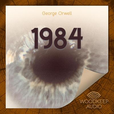 1984 Audiobook, by George Orwell