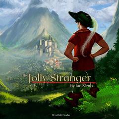 The Jolly Stranger Audiobook, by Ian Slentz