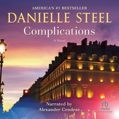 Complications: A Novel Audiobook, by Danielle Steel