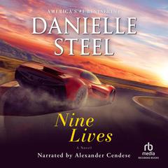 Nine Lives: A Novel Audiobook, by Danielle Steel