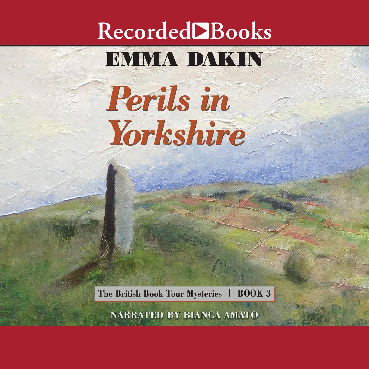 Perils in Yorkshire Audiobook, by Emma Dakin