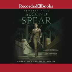 Second Spear Audiobook, by Kerstin Hall