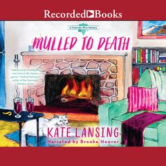 Mulled to Death Audiobook, by Kate Lansing