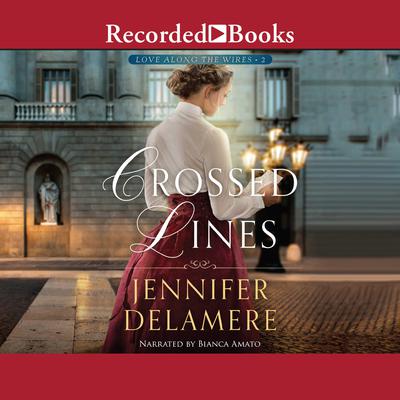 Crossed Lines Audiobook, by Jennifer Delamere
