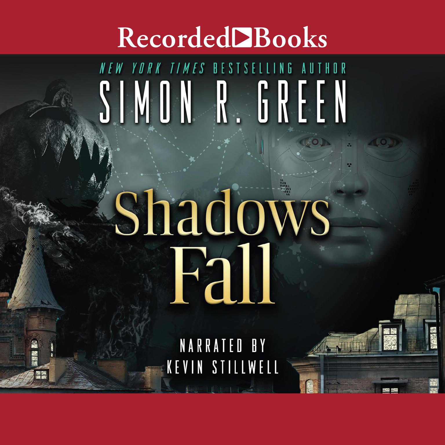 Shadows Fall Audiobook, by Simon R. Green