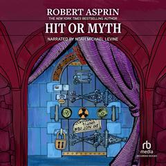 Hit or Myth Audiobook, by 