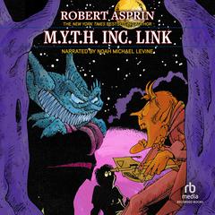 M.Y.T.H. Inc. Link Audiobook, by Robert Asprin