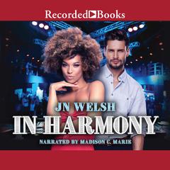 In Harmony Audiobook, by JN Welsh