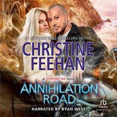 Annihilation Road Audiobook, by Christine Feehan