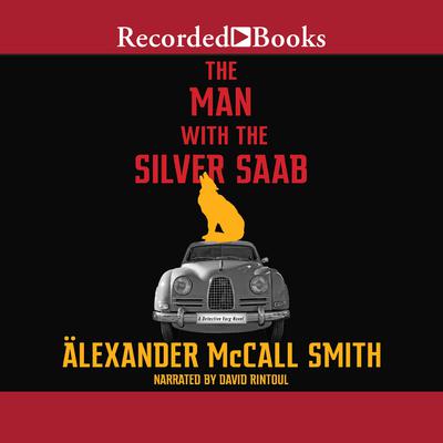 The Man With the Silver Saab: A Detective Varg Novel  Audiobook, by Alexander McCall Smith