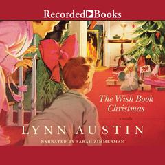 The Wish Book Christmas Audiobook, by Lynn Austin