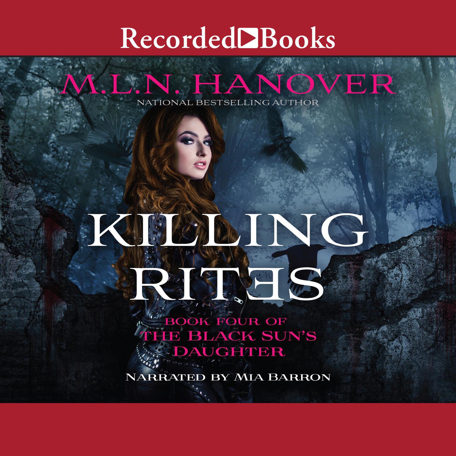 Killing Rites Audiobook, by M.L.N. Hanover