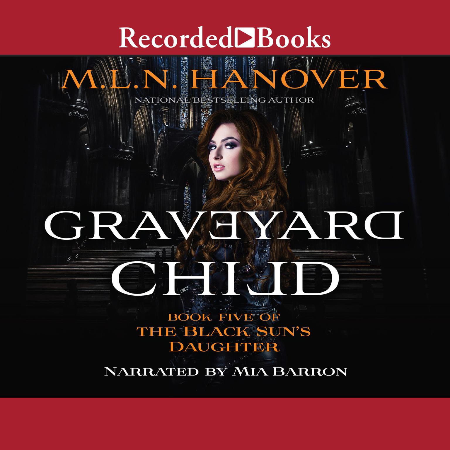 Graveyard Child Audiobook, by M.L.N. Hanover