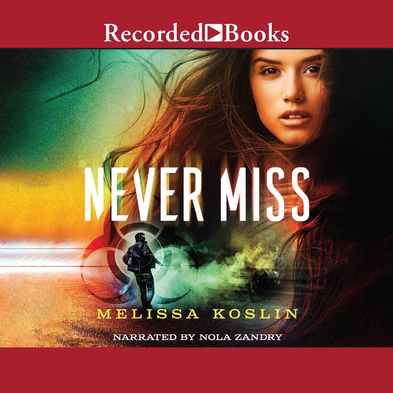 Never Miss Audiobook, by Melissa Koslin