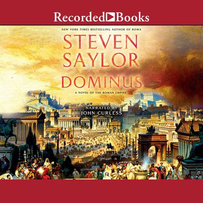 Dominus: A Novel of the Roman Empire Audiobook, by Steven Saylor