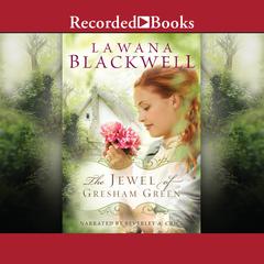 The Jewel of Gresham Green Audiobook, by Lawana Blackwell