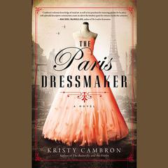 The Paris Dressmaker Audiobook, by Kristy Cambron