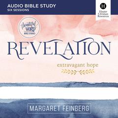 Revelation: Audio Bible Studies Audiobook, by Margaret Feinberg