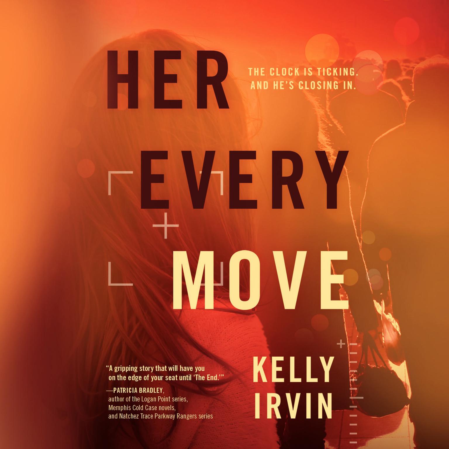 Her Every Move Audiobook, by Kelly Irvin