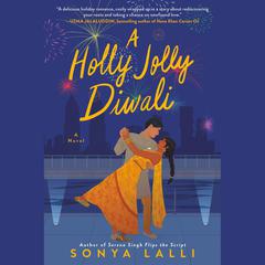 A Holly Jolly Diwali Audiobook, by Sonya Lalli