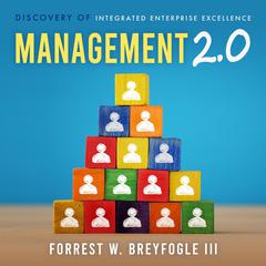 Management 2.0 Audiobook, by Forrest W. Breyfogle