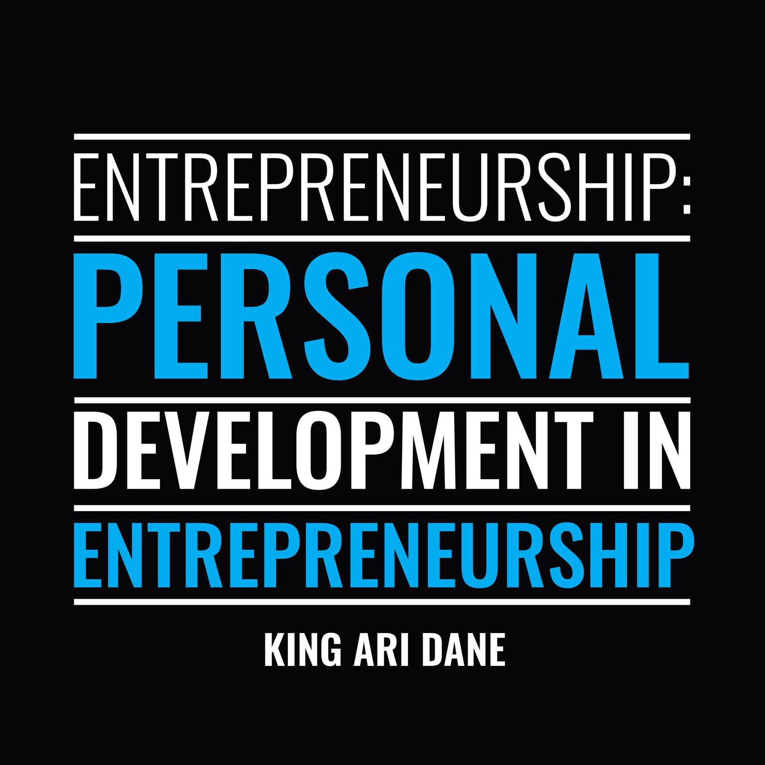 Entrepreneurship Audiobook, by King Ari Dane