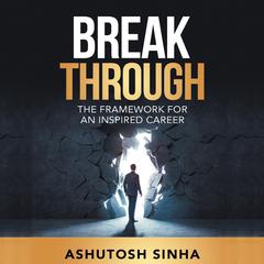 Breakthrough Audiobook, by Ashutosh Sinha