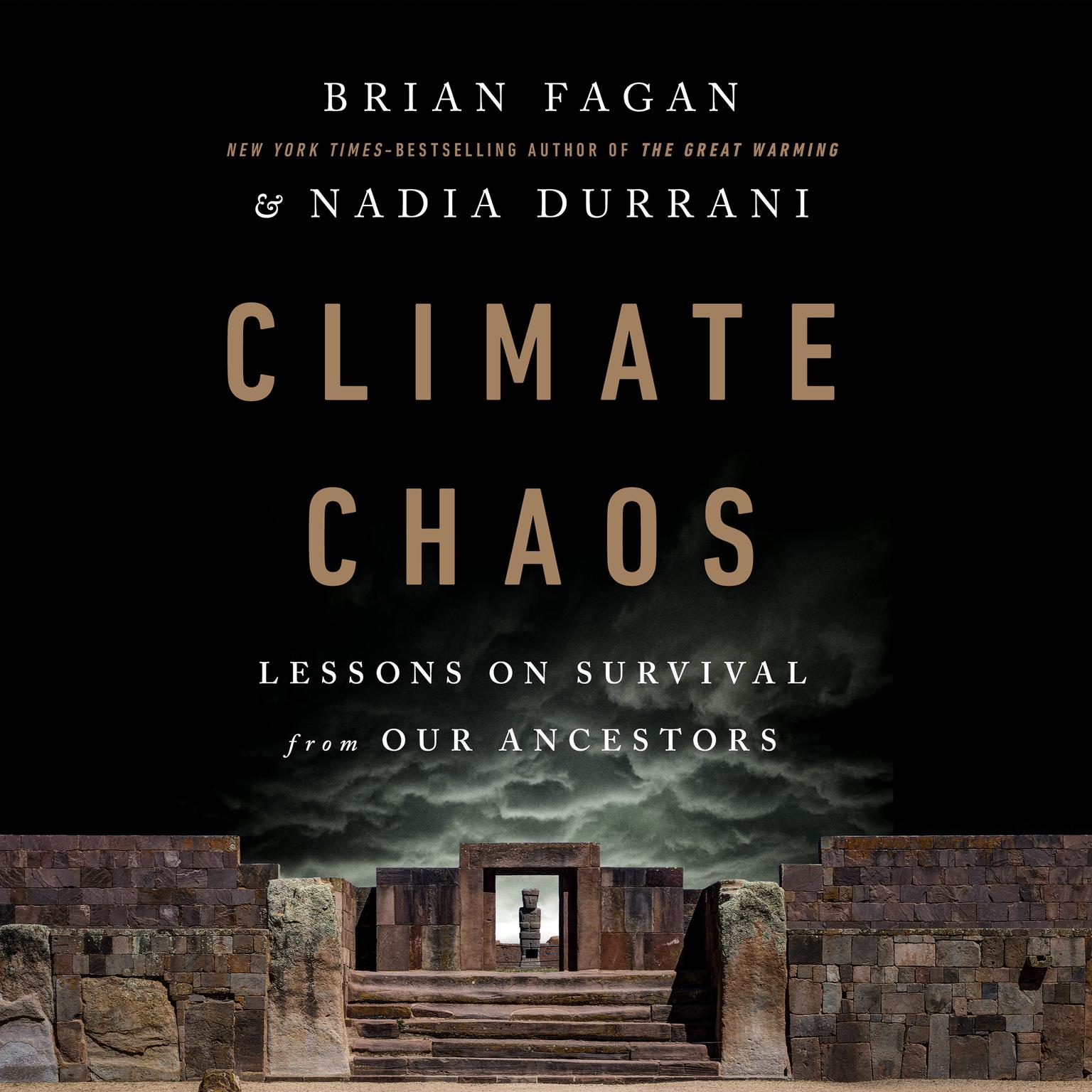Climate Chaos: Lessons on Survival from Our Ancestors Audiobook, by Brian Fagan