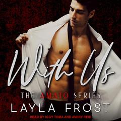 With Us Audiobook, by Layla Frost