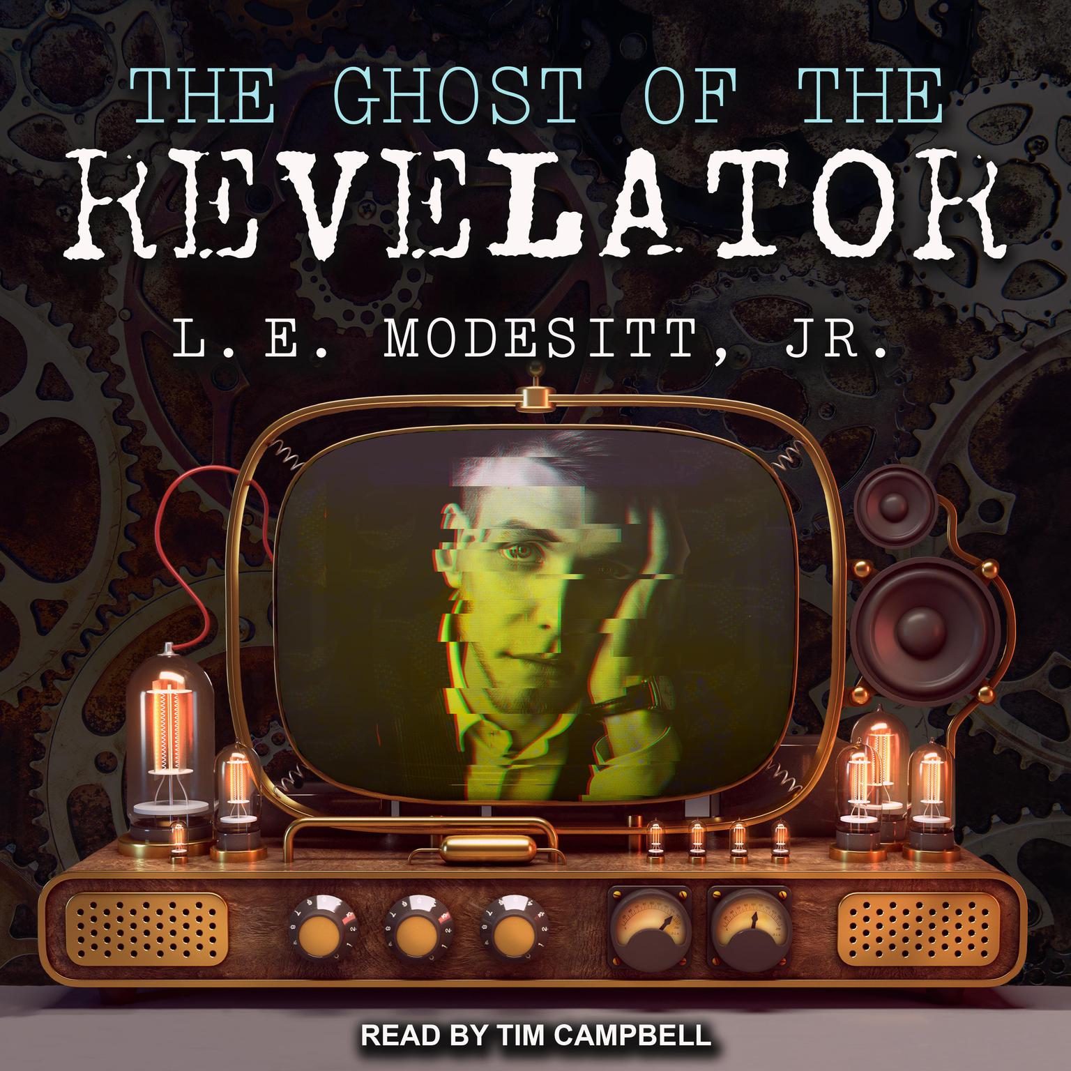 The Ghost of the Revelator Audiobook, by L. E. Modesitt