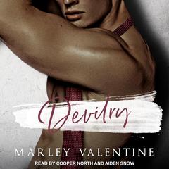 Devilry Audiobook, by Marley Valentine