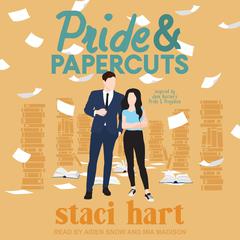 Pride & Papercuts Audiobook, by Staci Hart
