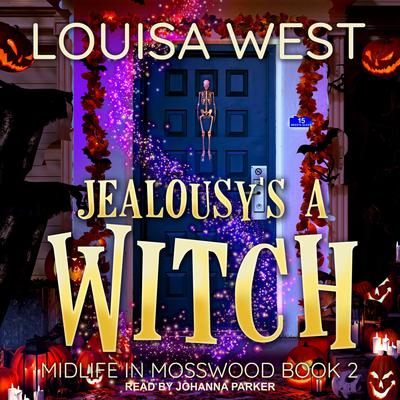 Jealousys a Witch Audiobook, by Louisa West